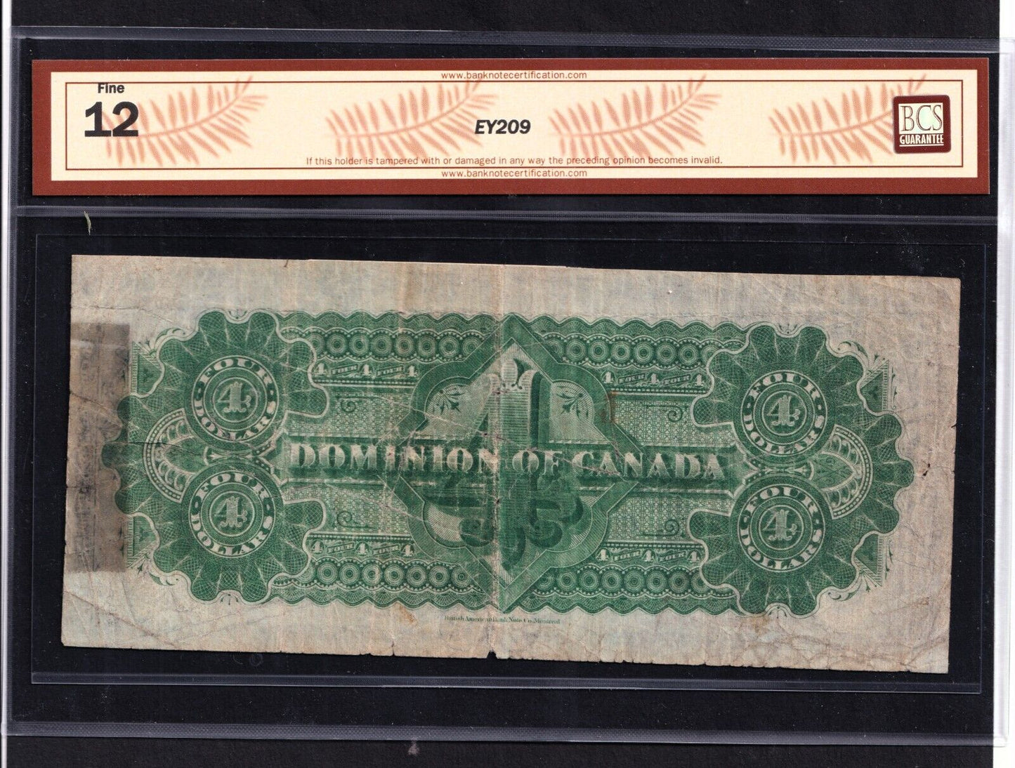 The Dominion of Canada 1882 $4 Dollar Banknote Letter D BCS Certified F-12