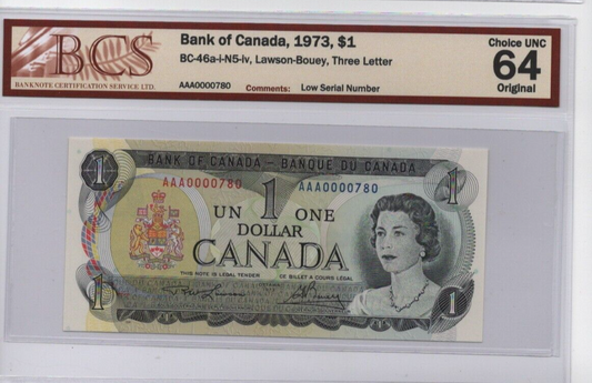 Canada 1973 $1 One Dollar Banknote LOW SERIAL NUMBER  #780 BCS Choice UNC - 64