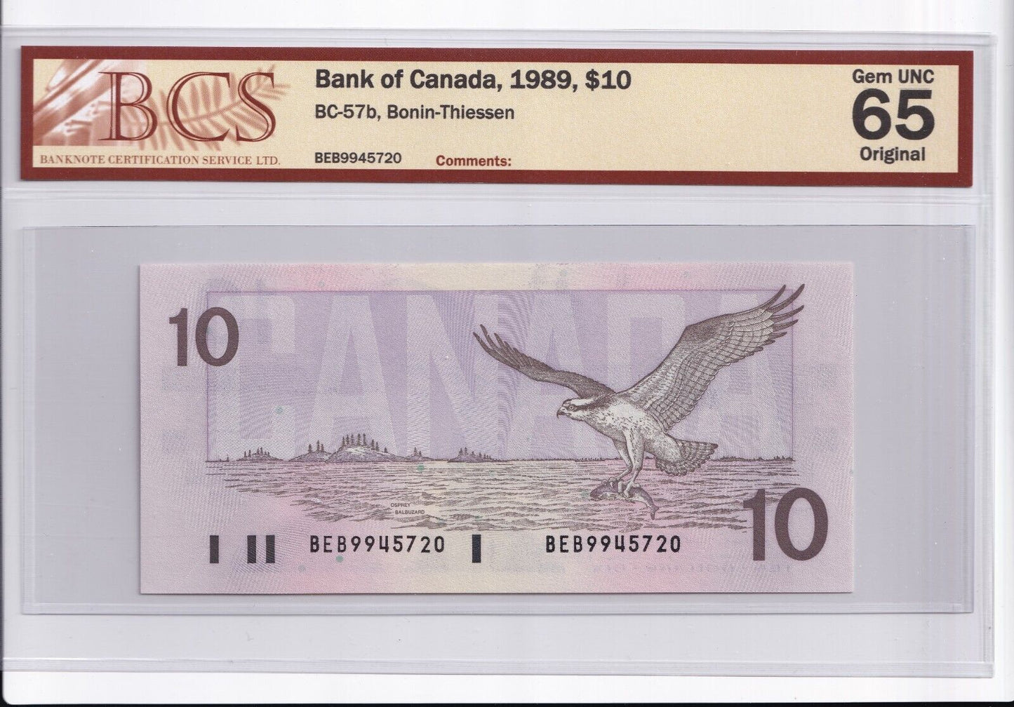 Canada 1989 $10 Ten Dollar Banknote Bonin - Thiessen BCS Graded Gem UNC 65