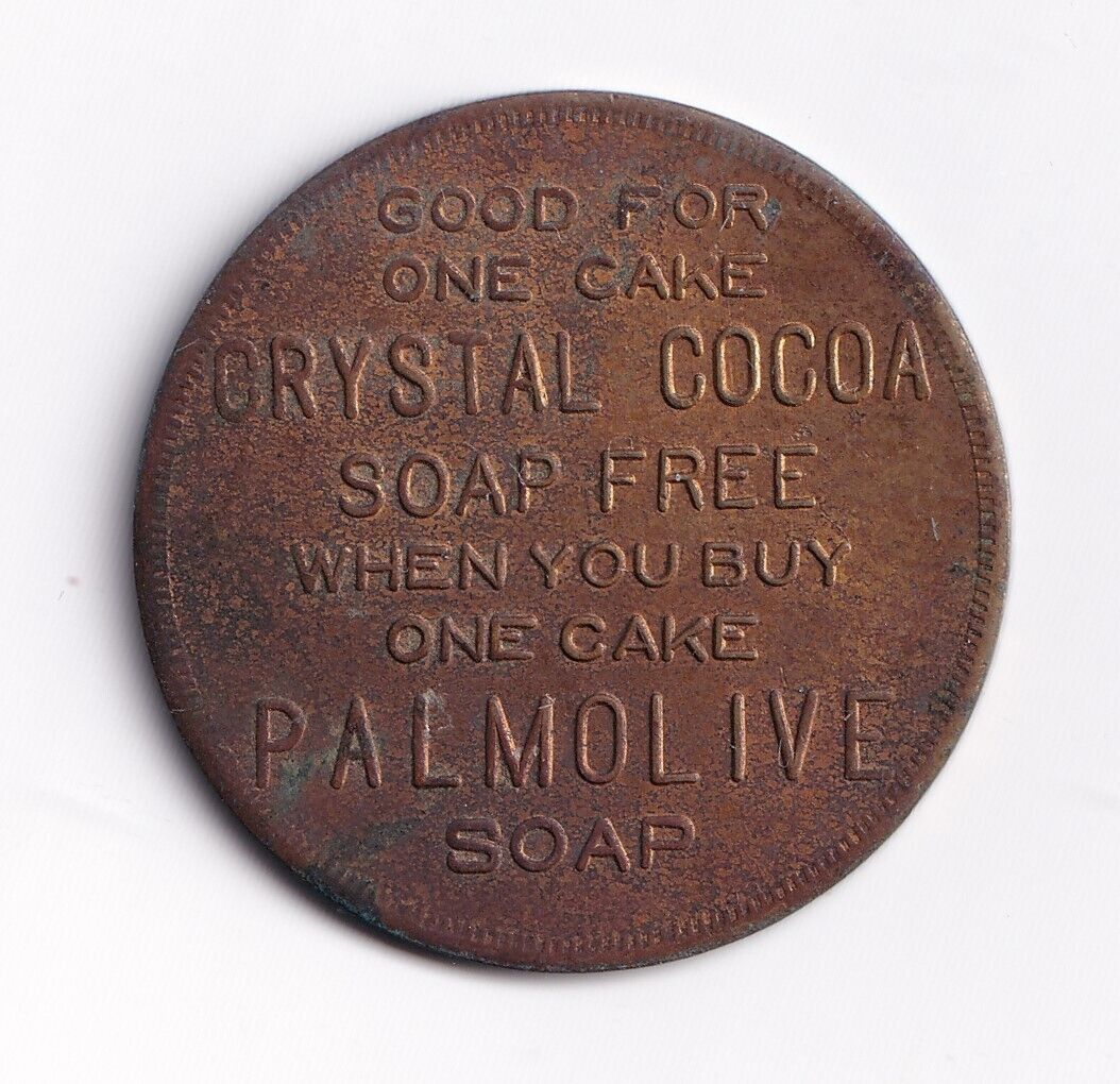 Vintage Palmolive Peet Co. Chicago, IL Good For One Cake Soap Trade Token