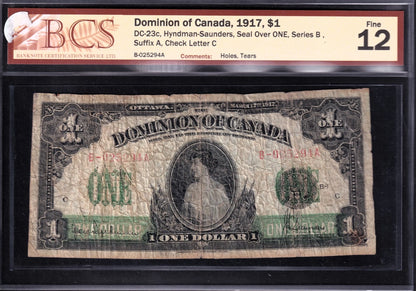 Dominion Of Canada 1917 $1 One Dollar Banknote BCS Graded F15 No Seal Series Y - cscoinsnbanknotes